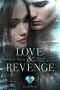 [Love & Revenge 01] • Zirkel der Verbannung